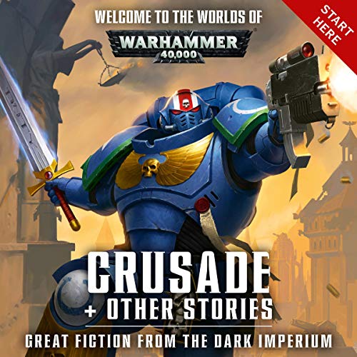 Dan Abnett - Crusade + Other Stories Audio Book Download